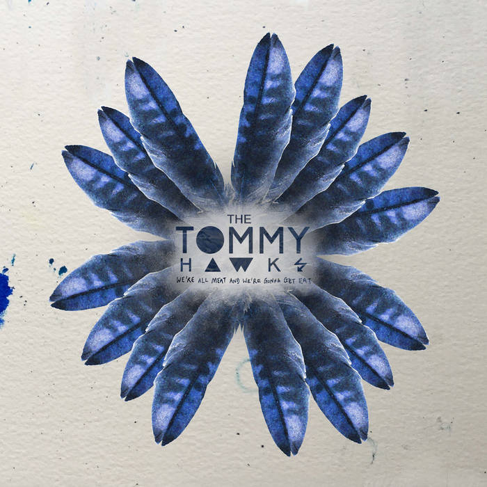 “Tommyhawks”